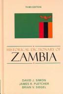 Cover of: Historical Dictionary of Zambia (Historical Dictionaries of Africa) by Siegel Brian