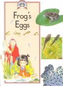 Cover of: Frog's Eggs (Read All About It-Science)
