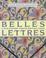 Cover of: Belles Lettres A 19th Century French Writing Tablet (Belles Letters)