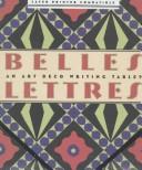 Cover of: Belles Lettres An Art Deco Writing Tablet (Belles Letters) by 
