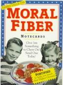 Cover of: Notecards: Moral Fiber