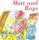 Cover of: Matt & Rags-Phonics Read Set 1
