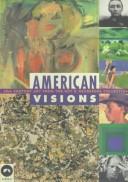 Cover of: American Visions