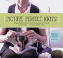 Cover of: Picture Perfect Knits