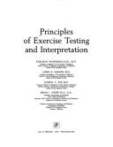 Cover of: Principles of Exercise Testing and Interpretation by Karlman Wasserman, James Hansen, Darryl Sue, Brian Whipp