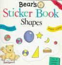 Cover of: Bear's Sticker Book Shapes