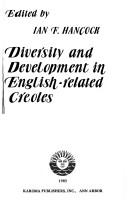 Cover of: Diversity & Development in English-Related Creoles