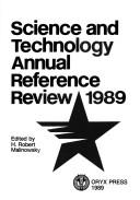 Cover of: Science and Technology Annual Reference Review, 1989 | Robert H. Malinoswky
