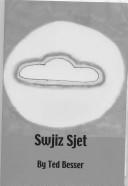 Cover of: Swjiz Sjet | Ted Besser