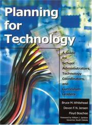 Cover of: Planning for Technology by Bruce M. Whitehead, Devon Jensen, Floyd Boschee, Bruce M. Whitehead, Devon Jensen, Floyd Boschee