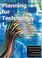 Cover of: Planning for Technology