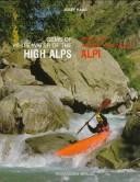 Cover of: Gems of White Water of the High Alps/Perle Di Acqua Viva Nelle Alpi by Joseph Haas