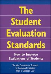 Cover of: The Student Evaluation Standards: How to Improve Evaluations of Students