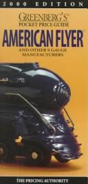 Cover of: Greenberg's Pocket Price Guide: American Flyer and Other s Gauge Manufacturers (Greenberg's Pocket Price Guide, 16th ed)