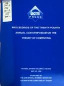 Cover of: Proceedingsof the twenty-fourth Annual ACM Symposium on Theory of Computing, Victoria, British Columbia, Canada, May 4-6, 1992 by ACM Symposium on Theory of Computing (24th 1992 Victoria, British Columbia)