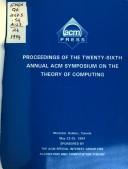 Cover of: Proceedings of the 26th Acm Symposium on the Theory of Computing by Acm Special Interest Group On Algorithms