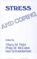 Cover of: Stress and coping by Tiffany Field, Neil Schneiderman