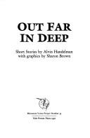 Cover of: Out Far, in Deep: Short Stories (Minnesota Voices Project)