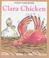 Cover of: Clara Chicken (Twenty Word Books)