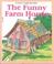 Cover of: Funny Farm House (Twenty Word Books)