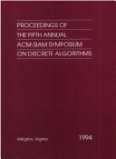 Cover of: Proceedings of the Fifth Annual Acm-Siam Symposium on Discrete Algorithms (Acm-Siam Symposium of Discrete Algorithms//Proceedings) by Siam.