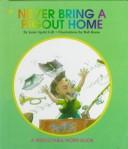 Cover of: Never Bring a Pigout Home (Predictable Word Book, 2a Beginner) by Janie Spaht Gill