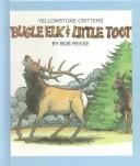 Bugle Elk & Little Toot by Bob Reese