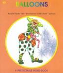 Cover of: Balloons (Predictable Word Book, Kb Intermediate) by Janie Spaht Gill