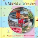 Cover of: A World Of Wonders: Prayers And Pictures