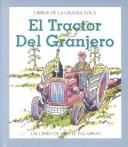 Cover of: The Farmer's Tractor (Twenty Word Books) by Wendy Kanno, Janie Spaht Gill