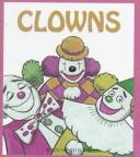 Cover of: Clowns by Janie Spaht Gill, Bob Reese