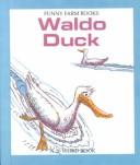 Cover of: Waldo Duck (Twenty Word Books)