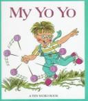 Cover of: My Yo-Yo: 10 Words (Ten Word Books)