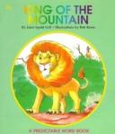 Cover of: King of the Mountain (Predictable Word Book, 2a Beginner)