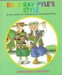 Cover of: Billy Ray Pyle's Style (Predictable Word Book, 2a Beginner)