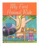 Cover of: My First Animal Ride (My First Thirty Word Books)