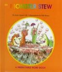 Cover of: Monster Stew (Predictable Word Book) by Janie Spaht Gill
