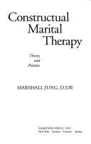 Constructual Marital Therapy by Jung