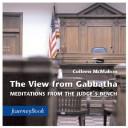 Cover of: The View from Gabbatha: Meditations from the Judge's Bench (Journeybook) (Journeybook)