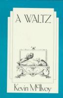 Cover of: A Waltz by Kevin McIlvoy