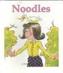Cover of: Noodles by Bob Reese, Janie Spaht Gill, Pam Preece Sandoval