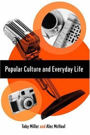 Cover of: Popular Culture and Everyday Life