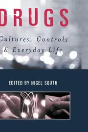Cover of: Drugs: Cultures, Controls and Everyday Life