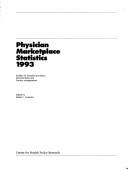 Cover of: Physician Marketplace Statistics 1993: Profiles for Detailed Specialties, Selected States and Practice Arrangements (Physician Marketplace Statistics)