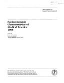 Cover of: Socioeconomic Characteristics of Medical Practice, 1988 (Socioeconomic Characteristics of Medical Practice)