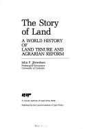 Cover of: The Story of Land: A World History of Land Tenure and Agrarian Reform