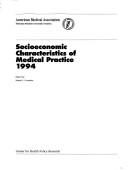 Cover of: Socioeconomic Characteristics of Medical Practice 1994 (Socioeconomic Characteristics of Medical Practice)