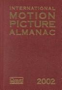 Cover of: International Motion Picture Almanac 2002 (International Motion Picture Almanac) by Tracy Stevens