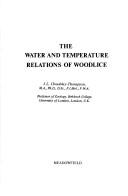 Cover of: The water and temperature relations of woodlice