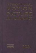 Cover of: International Motion Picture Almanac 2001 (International Motion Picture Almanac)